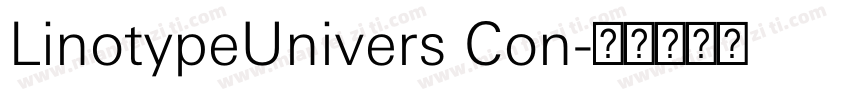 LinotypeUnivers Con字体转换
